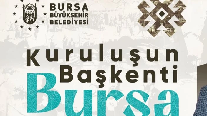 Bursa’nın 700 yıllık fetih hafızası konuşulacak