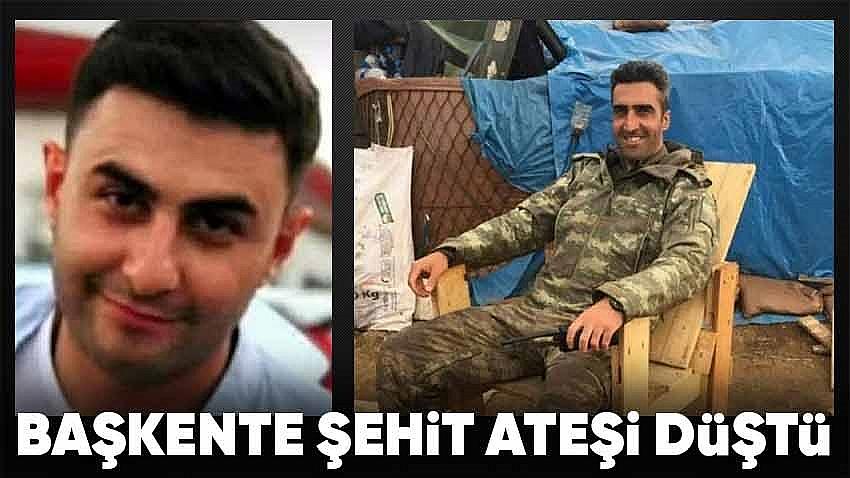 Başkente Şehit Ateşi Düştü