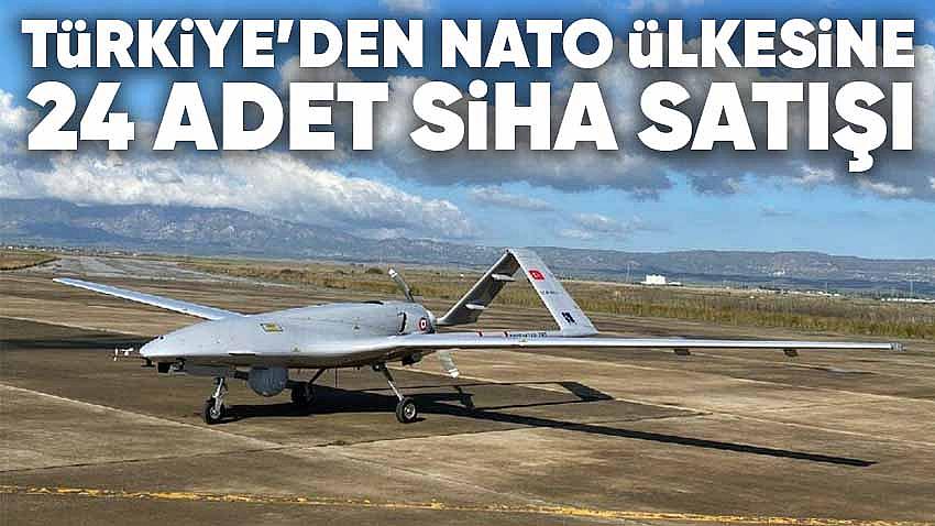 Türkiye'den NATO Ülkesine 24 Adet Siha Satışı