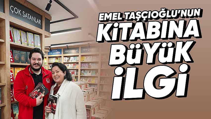 Emel Taşçıoğlu'nun Kitabına Büyük İlgi