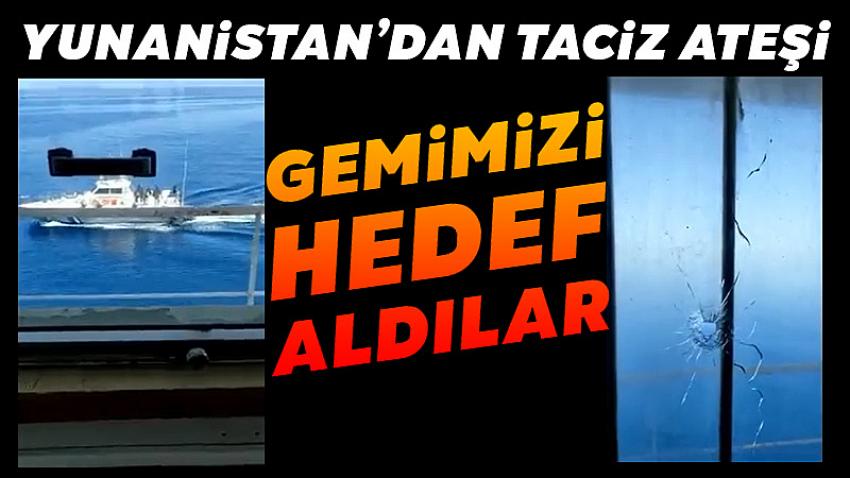 Yunanistan'dan Türk Gemisine Taciz Ateşi