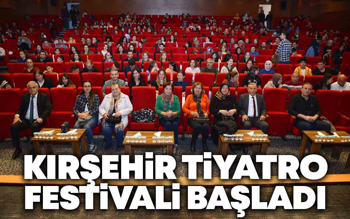 Kırşehir Tiyatro Festivali Başladı