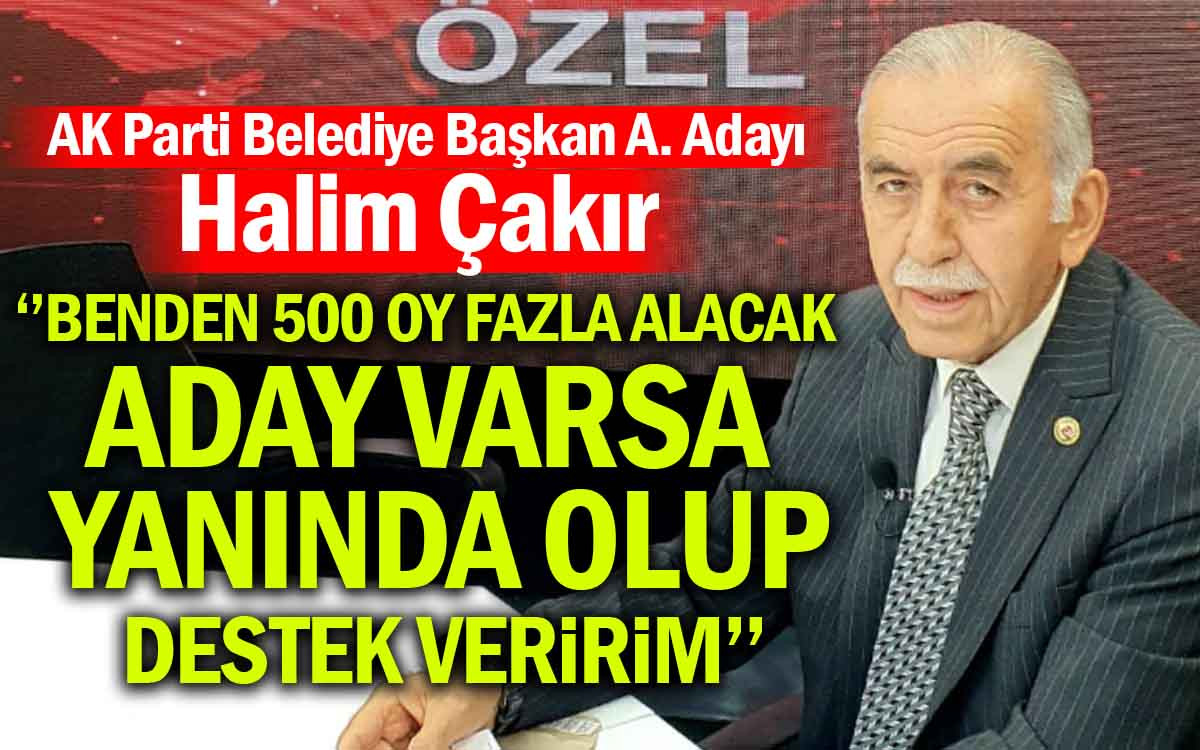 Kırşehir Belediye Başkan A. Adayı Halim Çakır'dan İddialı Açıklama