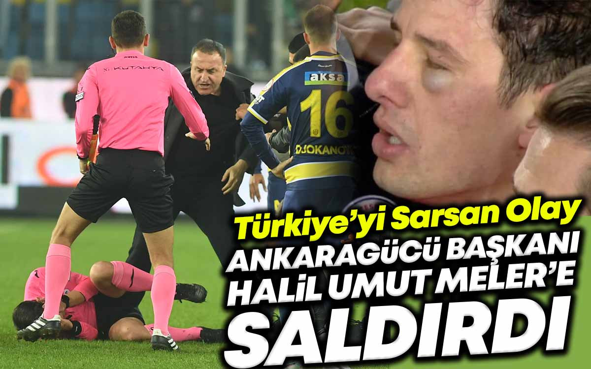 Ankaragücü Başkanı Faruk Koca'dan Hakem Halil Umut Meler'e Saldırı
