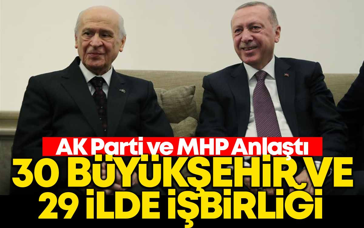 AK Parti ve MHP Yerel Seçimler İçin Anlaştı