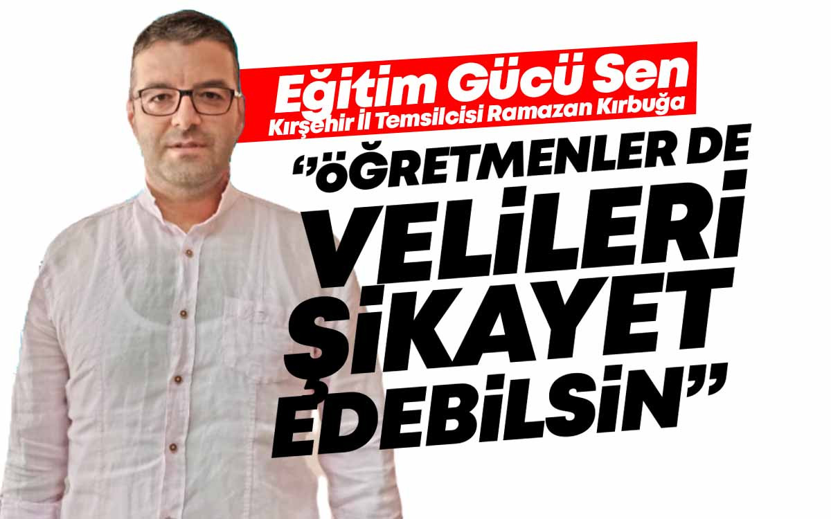 Öğretmenler de Velileri Şikayet Edebilsin Önerisi