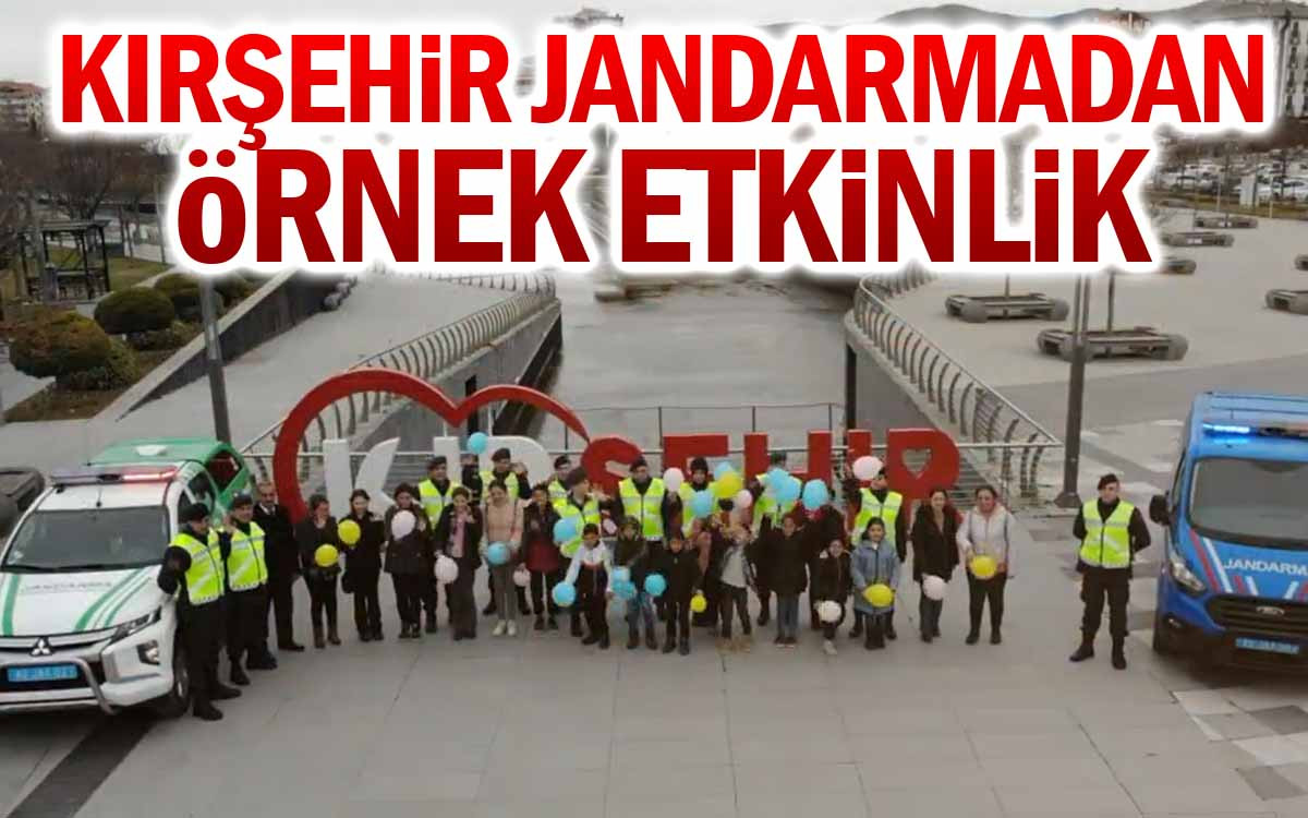 Kırşehir Jandarmadan Örnek Etkinlik