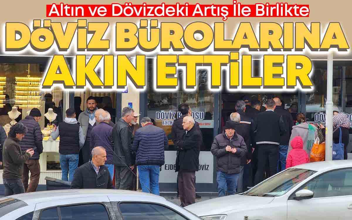 Kırşehir'de Döviz Bürolarına Akın Ettiler