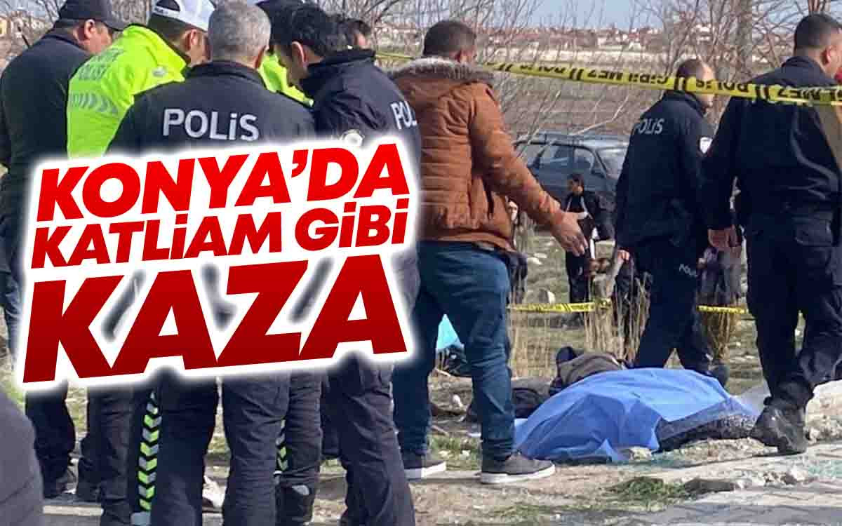 Konya'da Katliam Gibi Kaza