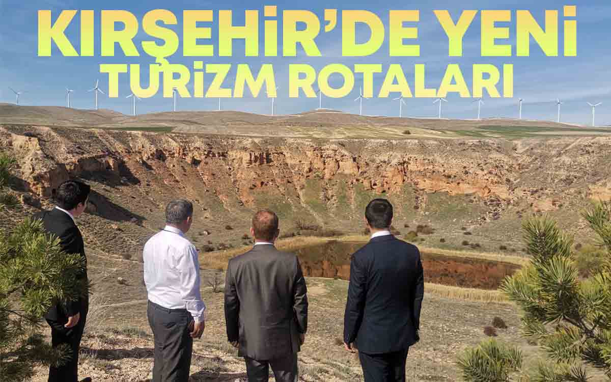 Kırşehir'de Yeni Turizm Rotaları
