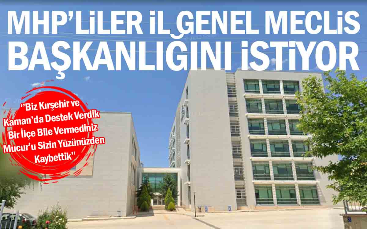 MHP'liler İl Genel Meclis Başkanlığını İstiyor