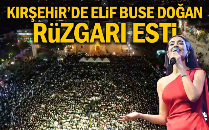    Kırşehir'de Elif Buse Doğan Rüzgarı Esti
