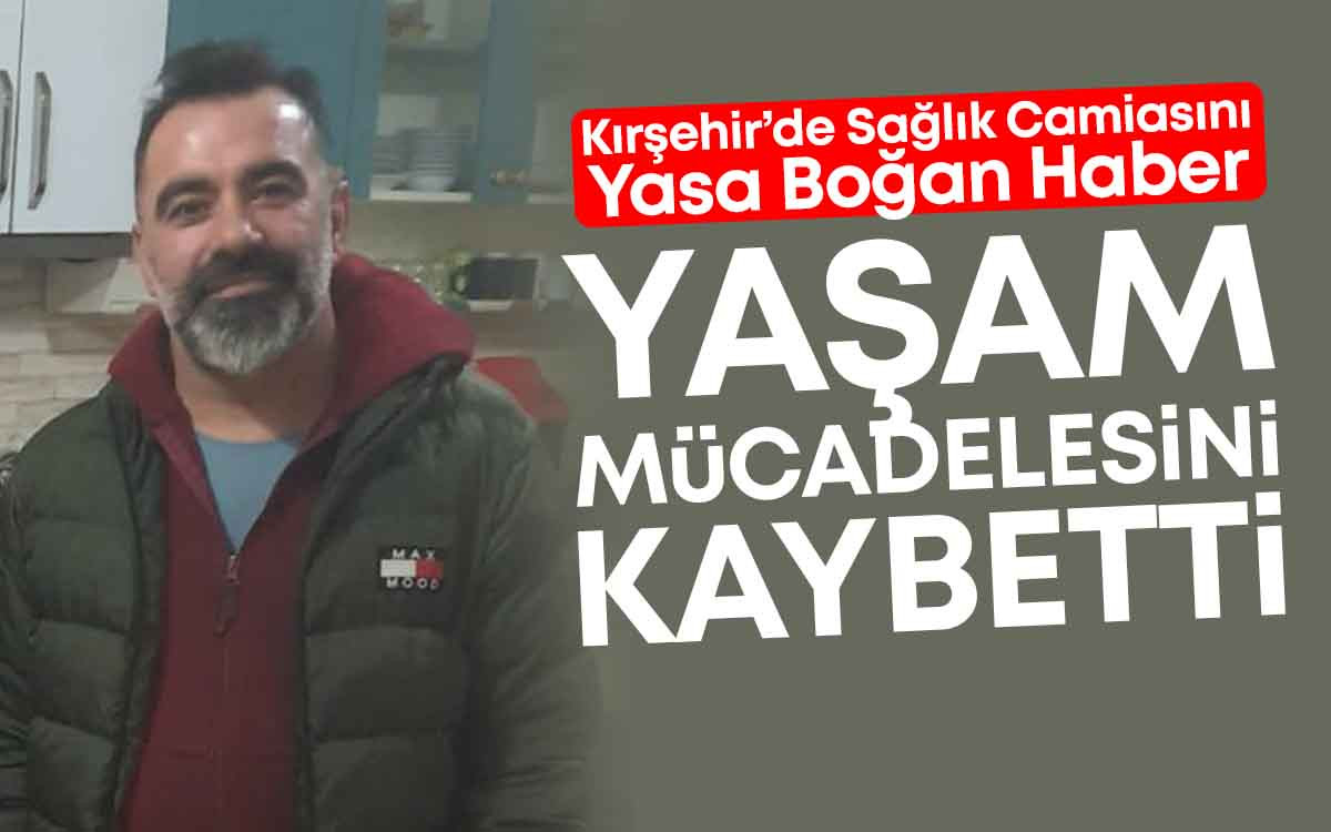 Kırşehir'de Sağlık Camiasını Yasa Boğan Haber