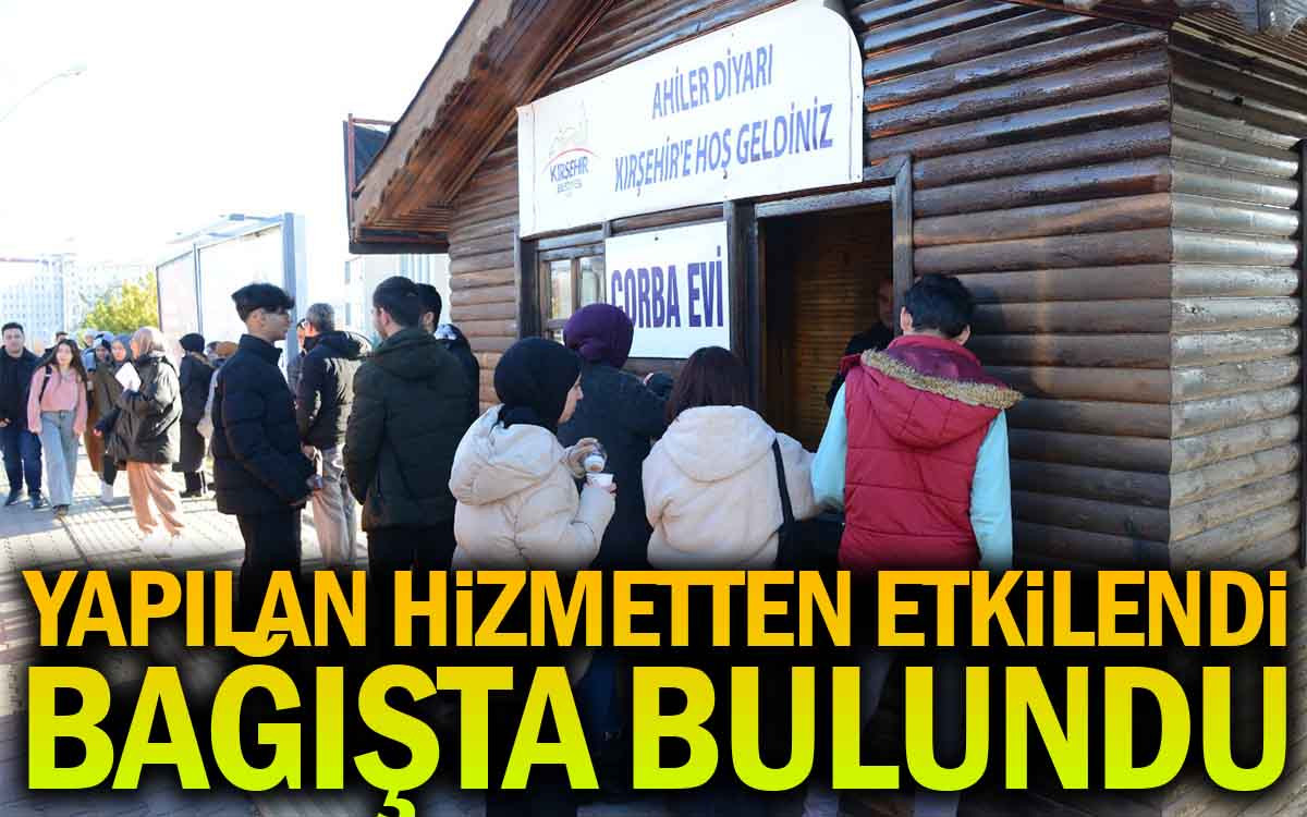 Yapılan Hizmetten Etkilendi Bağışta Bulundu