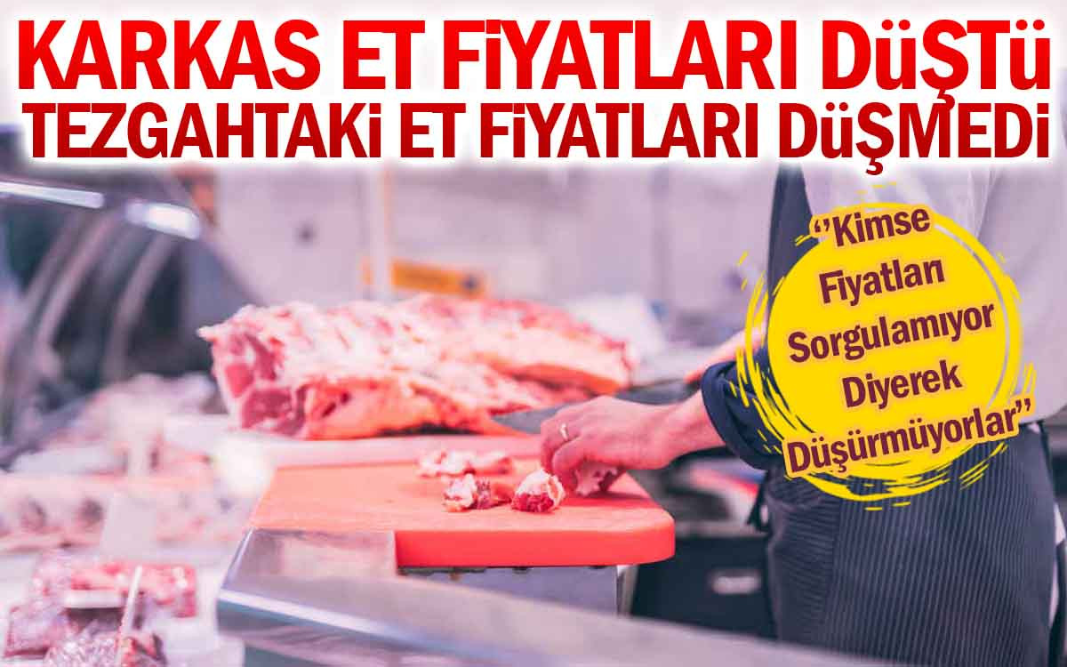 Karkas Fiyatları Düştü Tegahtaki Et Fiyatları Düşmedi