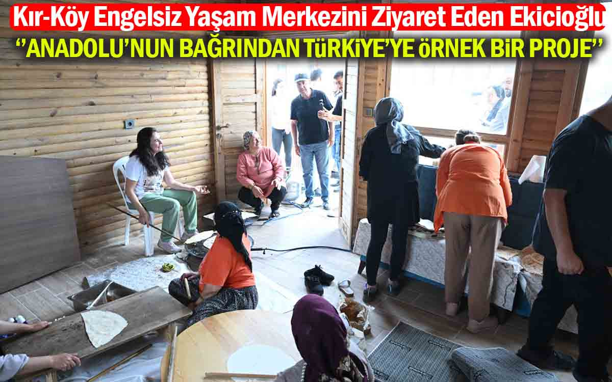 Anadolu'nun Bağrından Türkiye'ye Örnek Bir Proje