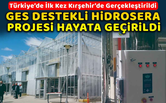 Ges Destekli Hidrosera projesi hayata geçirildi