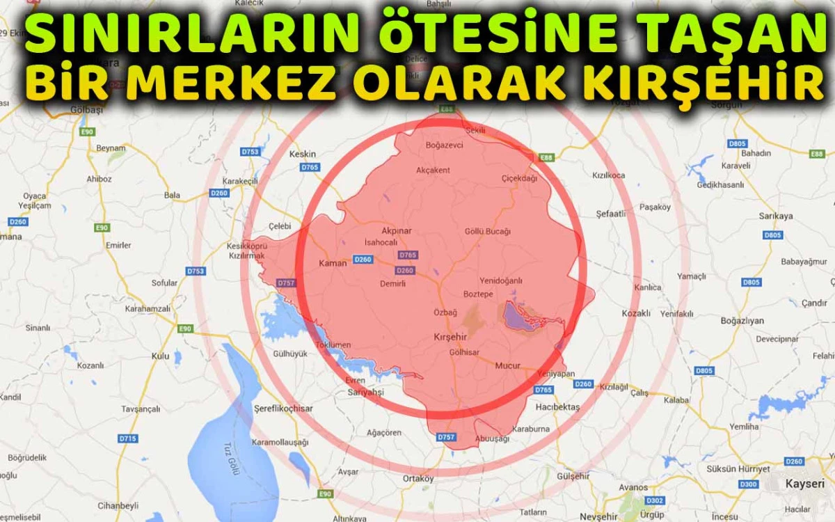 Sınırların ötesine taşan bir merkez olarak Kırşehir