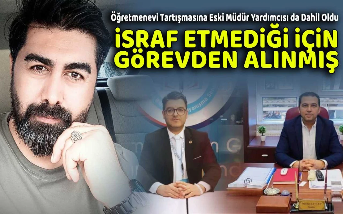 Eski Müdür israf etmediği için görevden alınmış