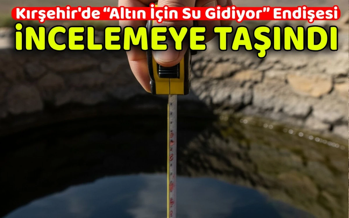 Bakanlık suyu ölçüyor: Kervansaray’da kritik inceleme