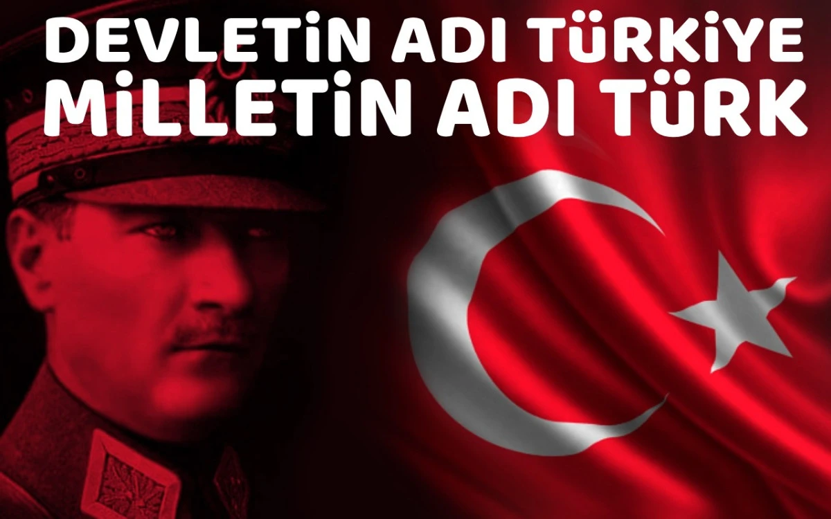 Devletin adı Türkiye milletin adı Türk
