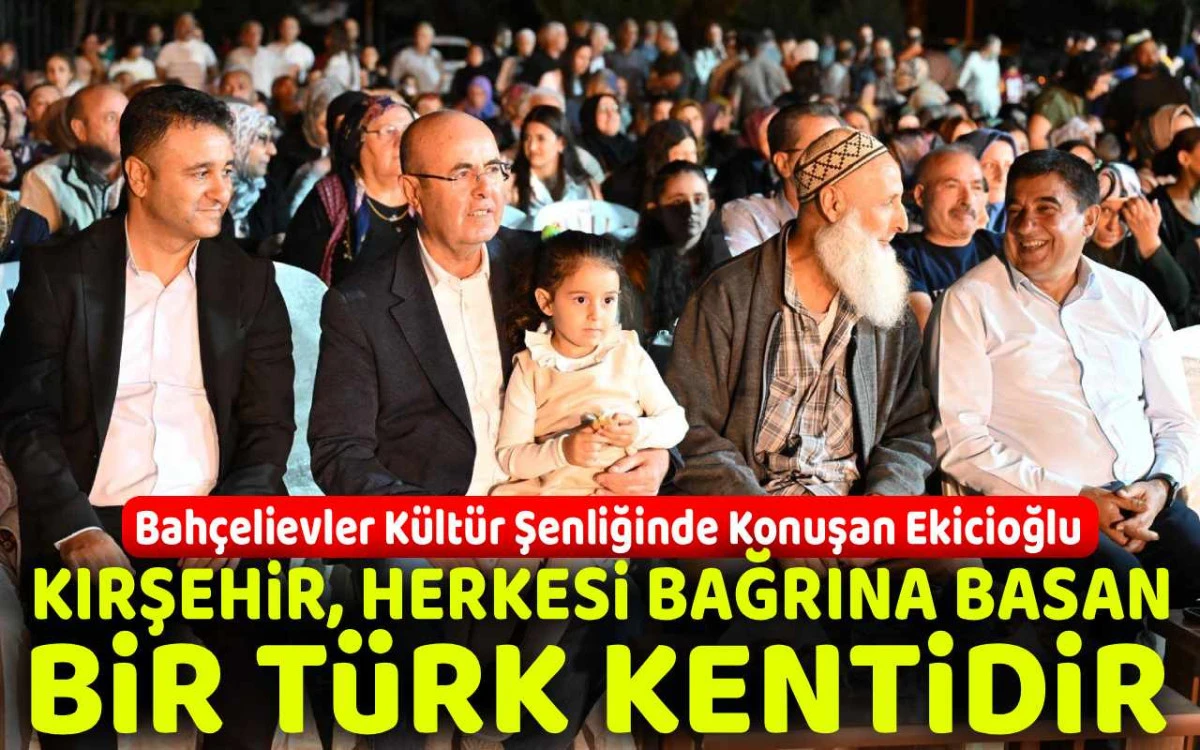 Kırşehir herkesi bağrına basan bir Türk kentidir