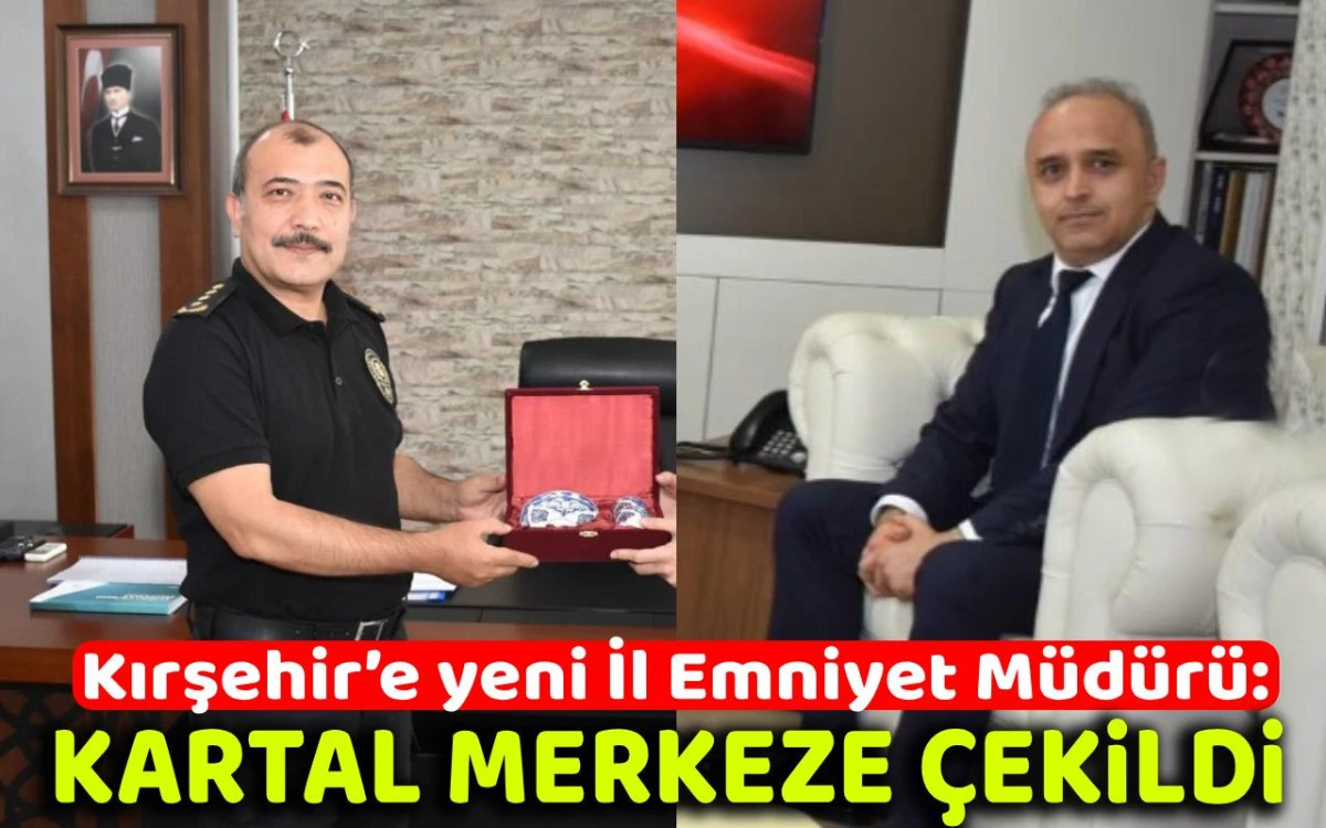 37 ilde emniyet müdürü değişti: Listede Kırşehir de var