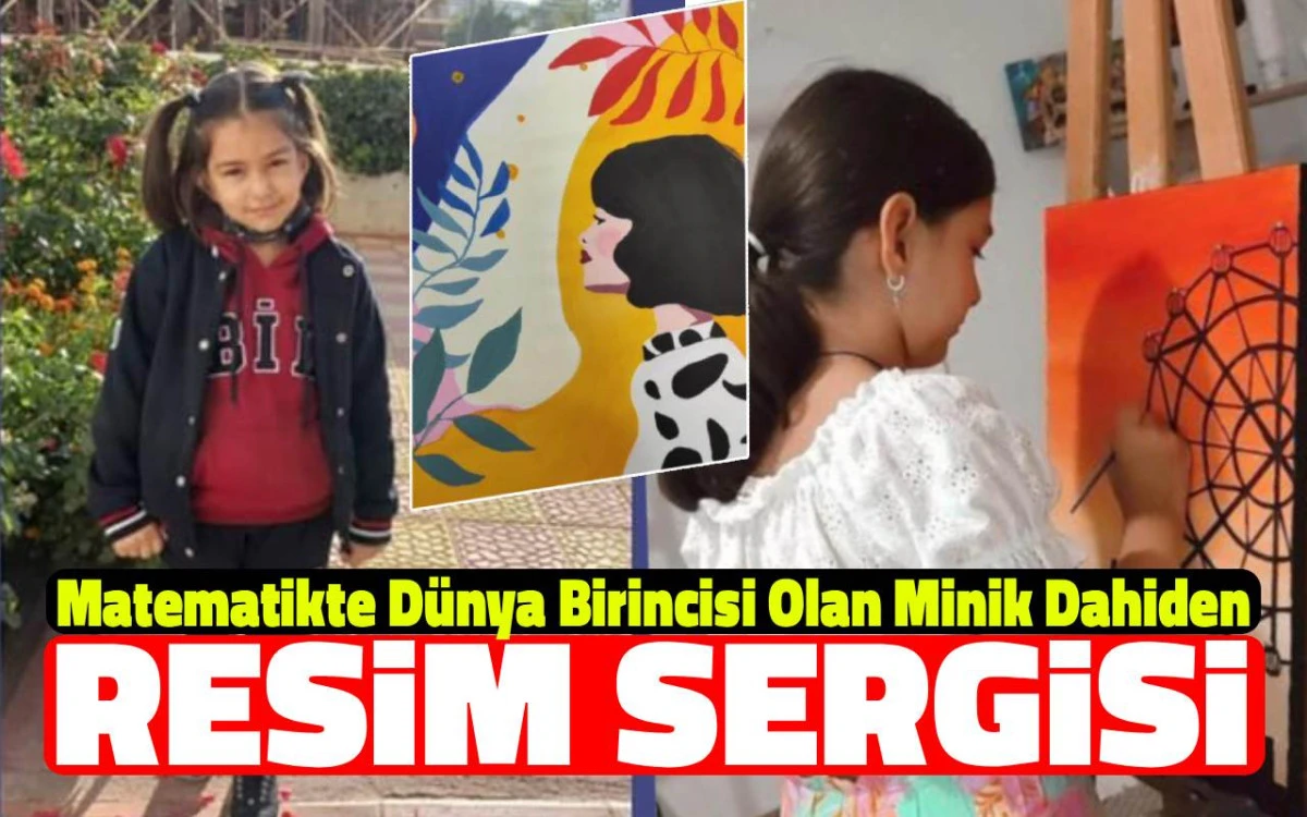 Matematik Dünya birincisi olan minik dahiden resim sergisi