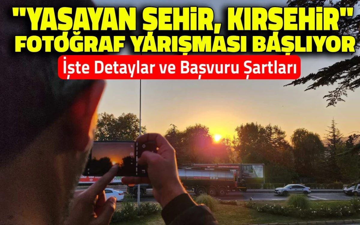 ''Yaşayan şehir, Kırşehir'' fotoğraf yarışması başlıyor