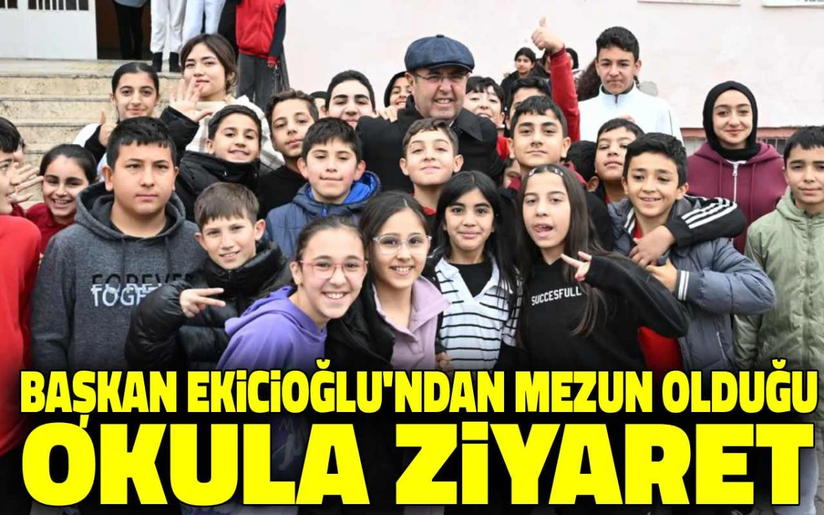 Başkan Ekicioğlu’ndan mezun olduğu okula ziyaret