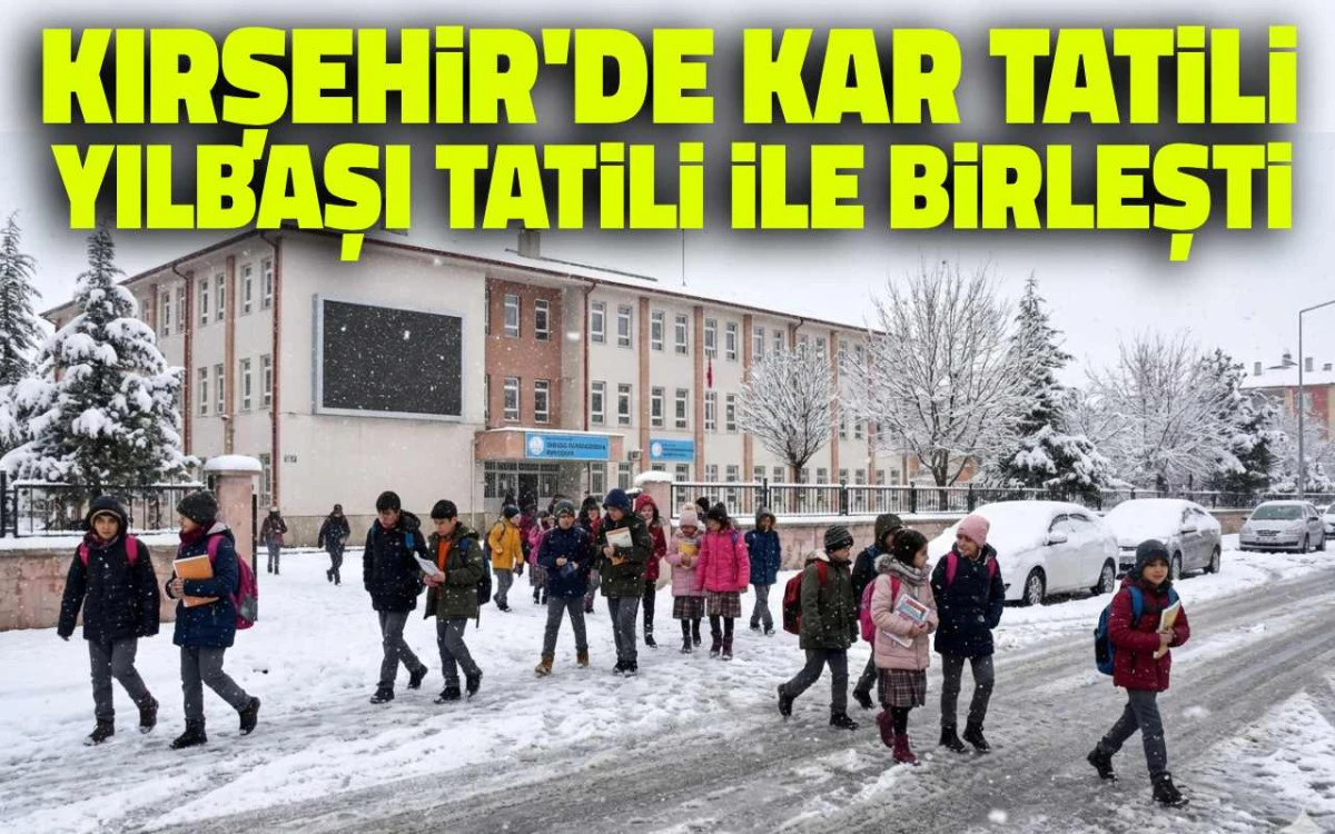 Kırşehir’de eğitime kar tatili: Okullar çarşamba günü kapalı