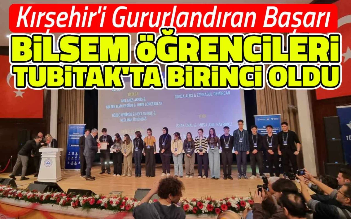 Kırşehir BİLSEM Öğrencileri TÜBİTAK’ta 1’inci Oldu