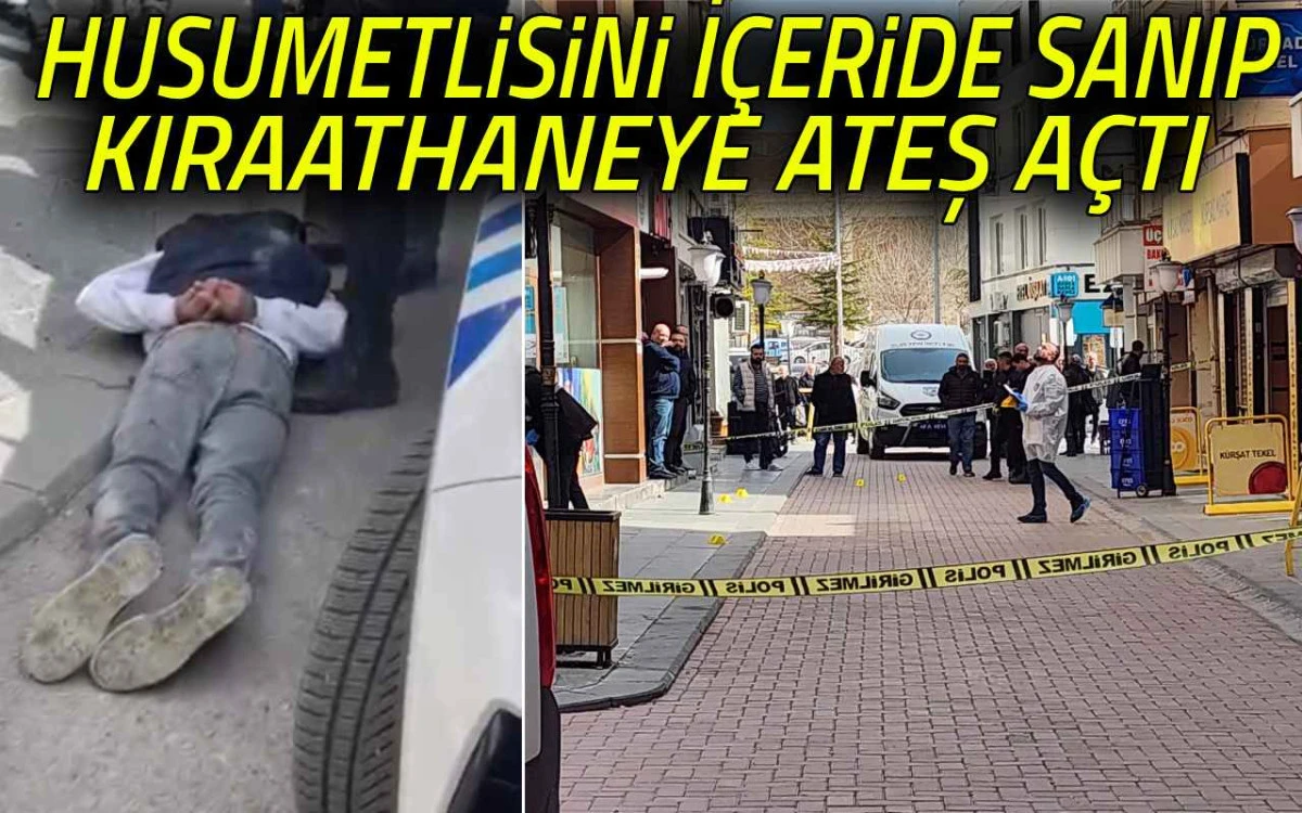 Husumetlisini içeride sanıp kıraathaneye ateş açtı