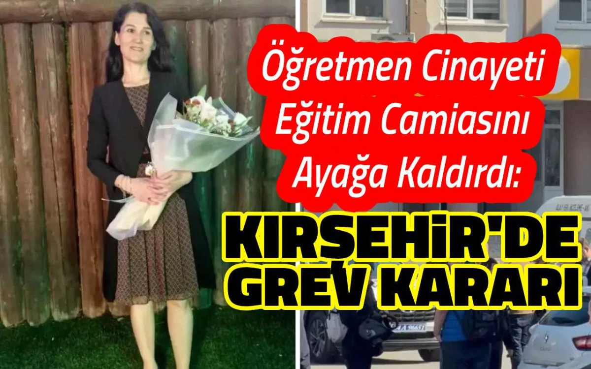 Kırşehir’de Eğitim Sendikaları “Güvenli Okul” için iş bırakıyor