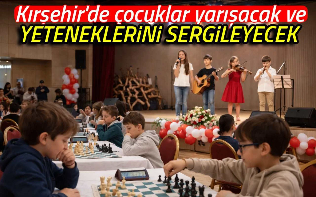 Kırşehir'de çocuklar yarışacak ve yeteneklerini sergileyecek