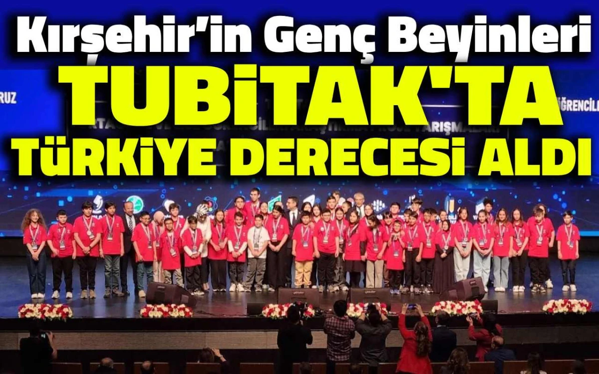 Kırşehir'in genç beyinleri TUBİTAK'ta Türkiye derecesi aldı