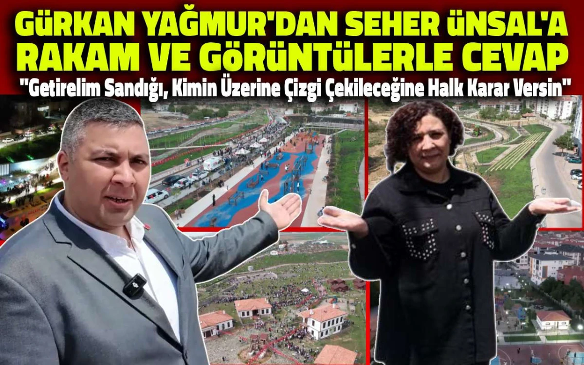 Yağmur’dan Ünsal’a Görüntülü ve Rakamlı Cevap: “Sandığı Koyalım”