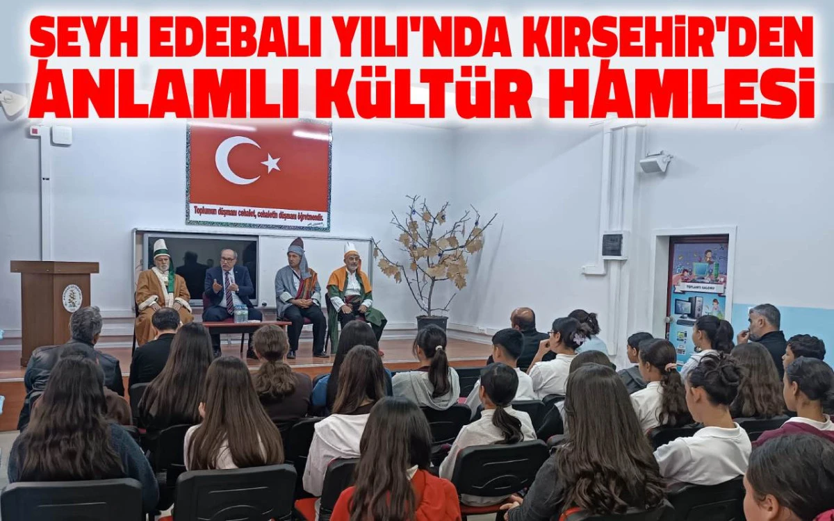 Şeyh Edebalı Yılı’nda Kırşehir’den Anlamlı Kültür Hamlesi