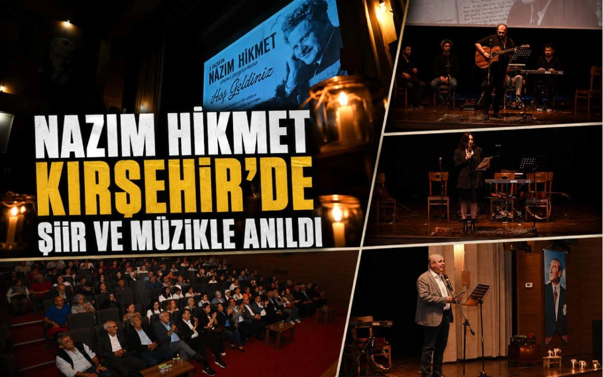 Nazım Hikmet Kırşehir’de Şiir ve Müzikle Anıldı