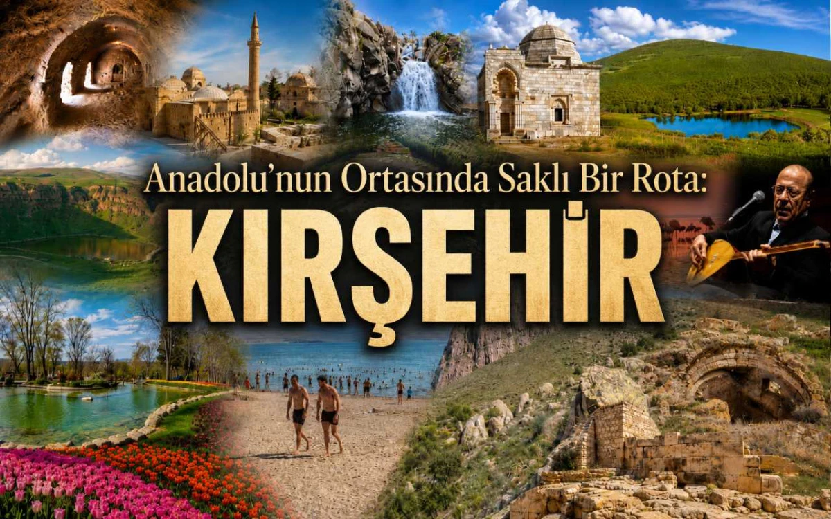 Anadolu’nun ortasında saklı bir rota: Kırşehir