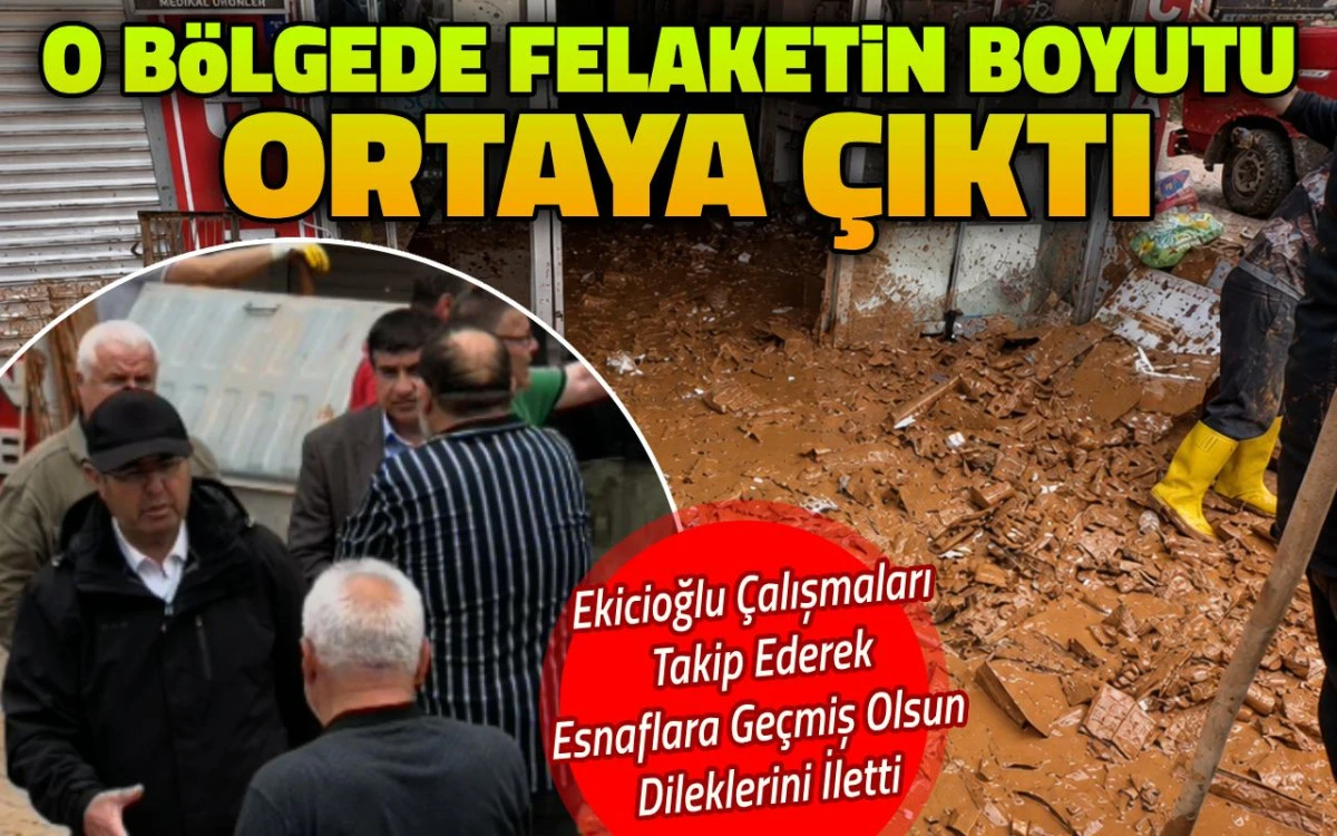 O bölgede sel felaketinin boyutu ortaya çıktı