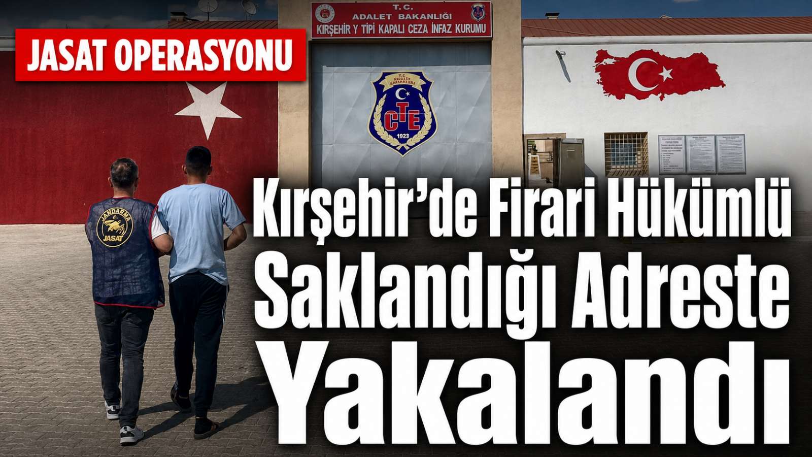 Kırşehir’de firari hükümlü saklandığı adreste yakalandı