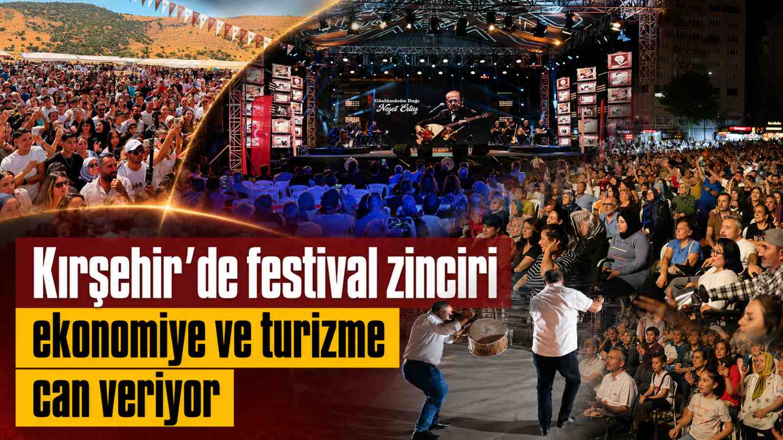 Kırşehir’de Festival Zinciri Ekonomiye ve Turizme Can Veriyor
