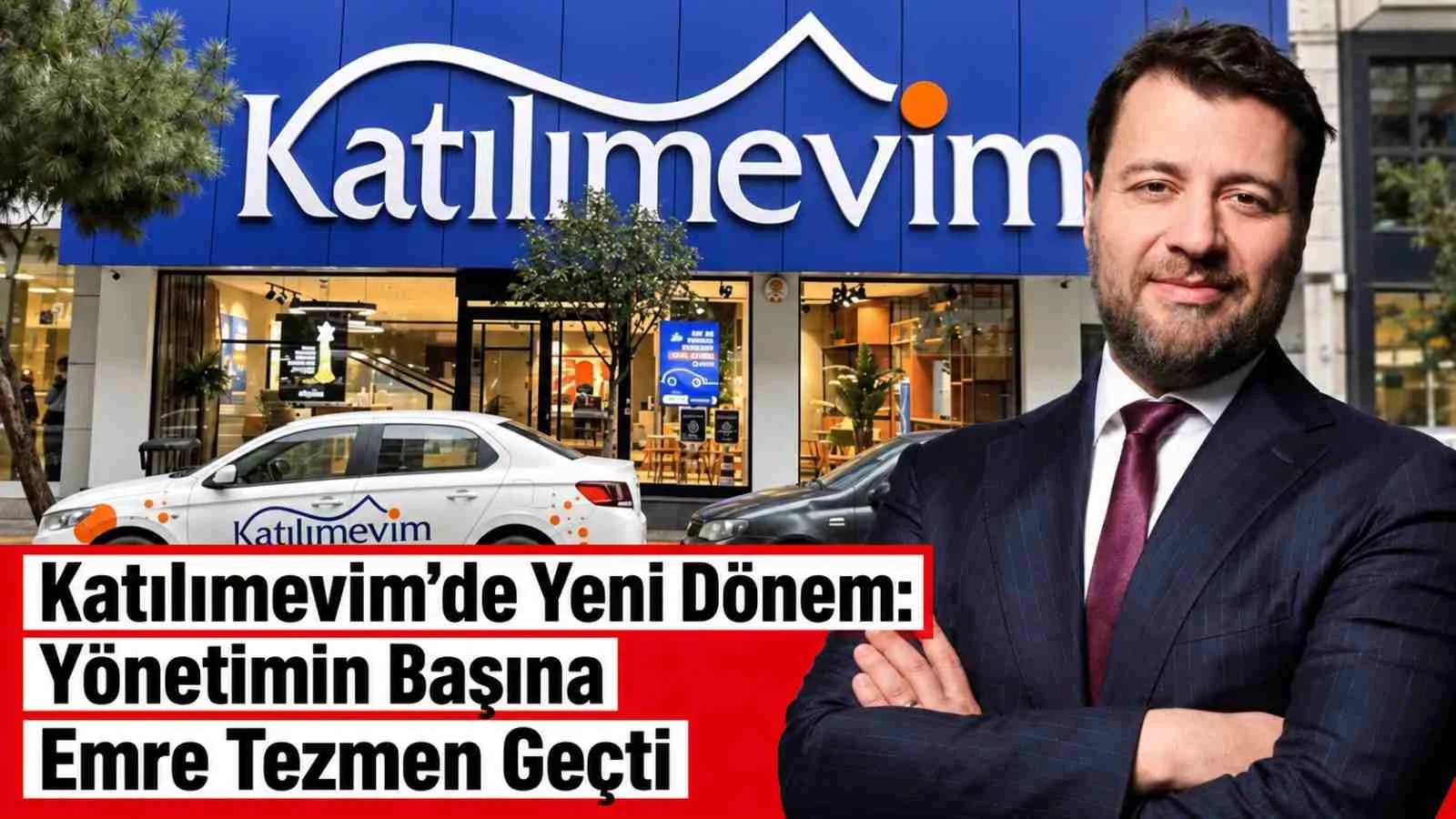 Katılımevim’de Yeni Dönem: Yönetimin Başına Emre Tezmen Geçti
