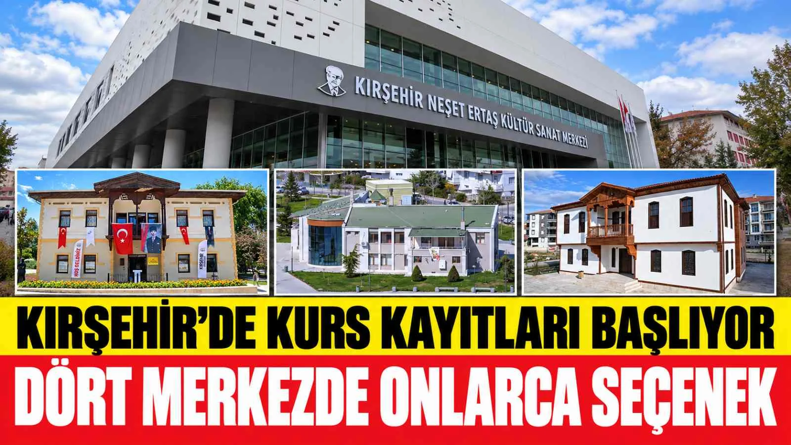 Kırşehir’de Kurs Kayıtları Başlıyor: Dört Merkezde Onlarca Seçenek