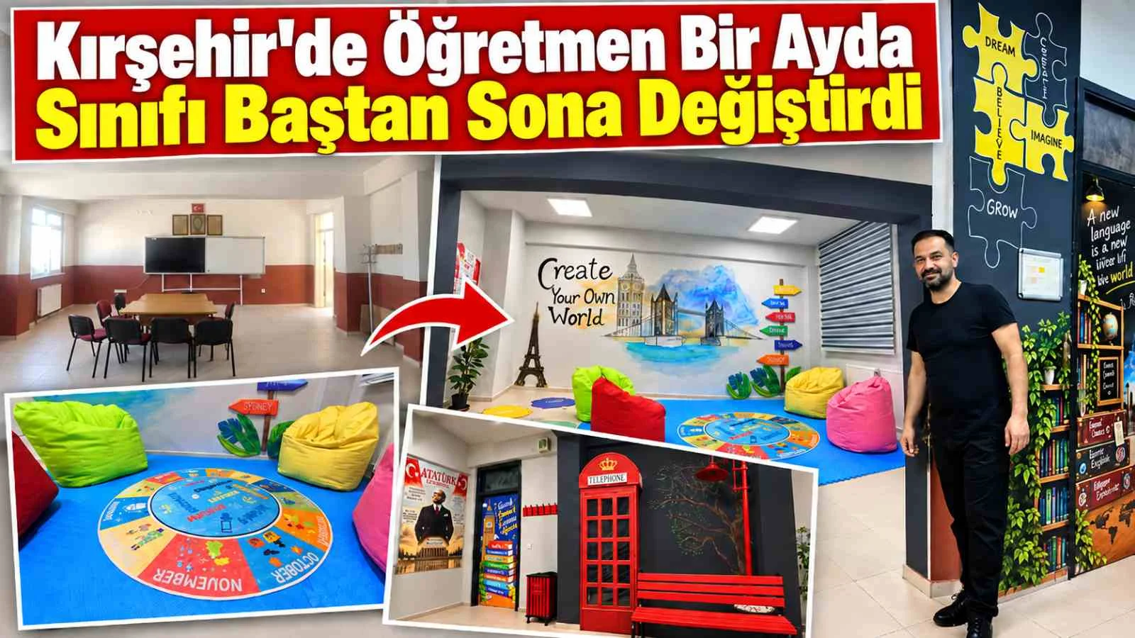 Kırşehir'de Gürsel Öğretmen Bir Ayda Sınıfı Baştan Sona Değiştirdi