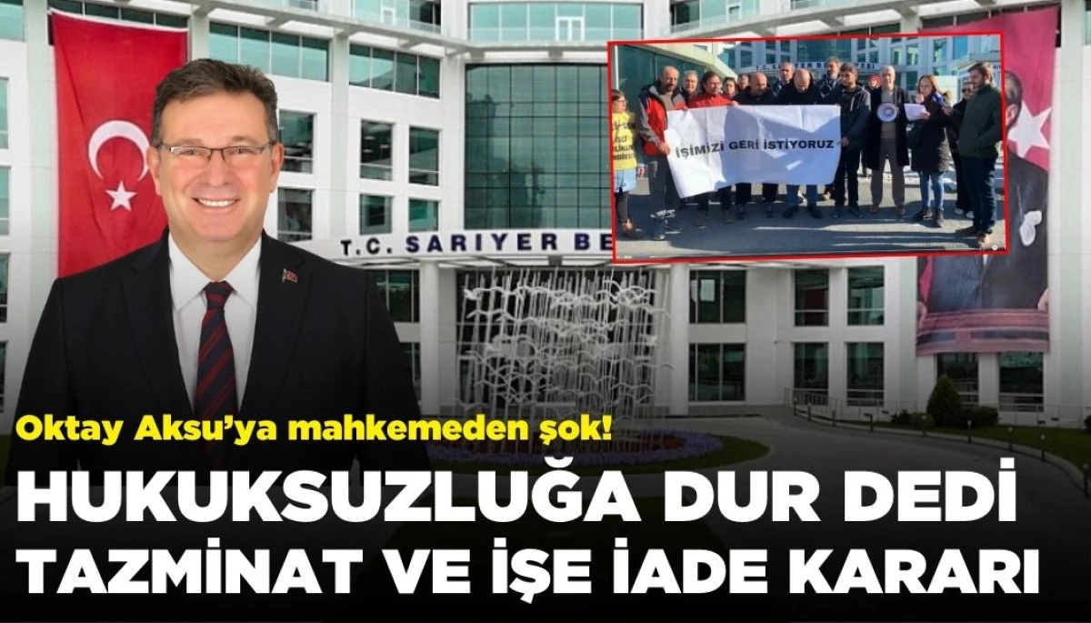 Sarıyer Belediyesi’ne Şok: Mahkeme Hukuksuzluğa Dur Dedi