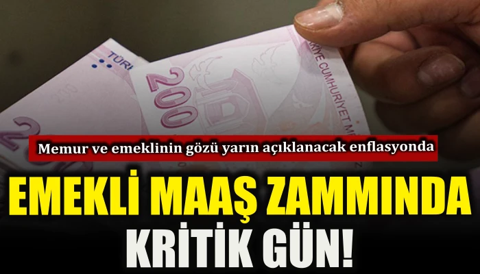 Emekli maaş zammında kritik gün!