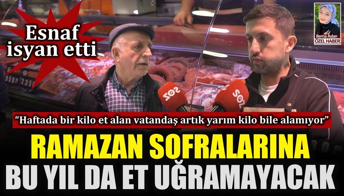 Ramazan sofralarına bu yıl da et uğramayacak