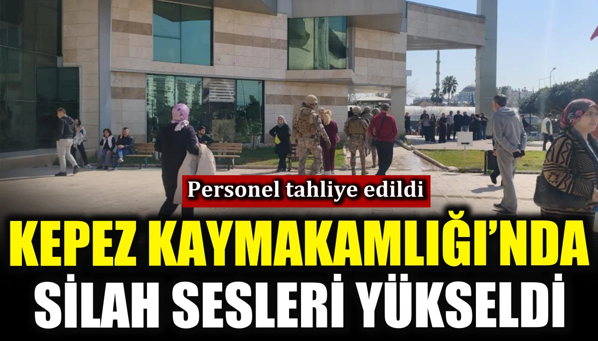 Kepez Kaymakamlığı’nda silah sesleri yükseldi